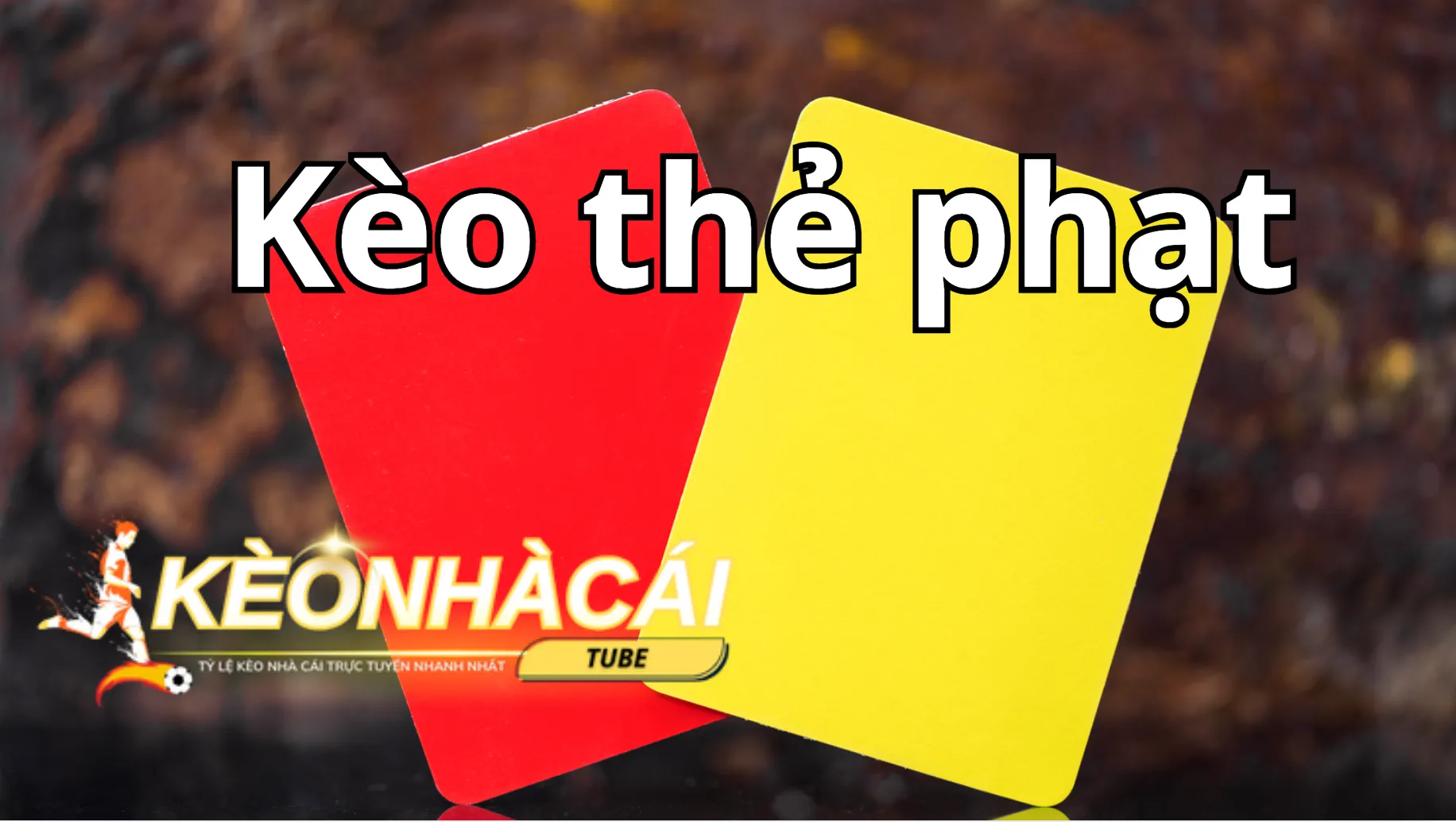 Kèo phạt chính là một trong nhiều hình thức cá cược trong bóng đá rất thú vị 