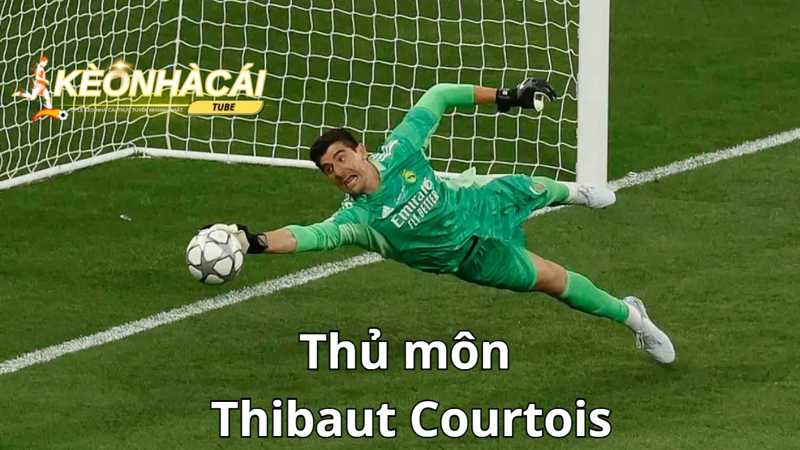 Thủ môn Thibaut Courtois (1m95)