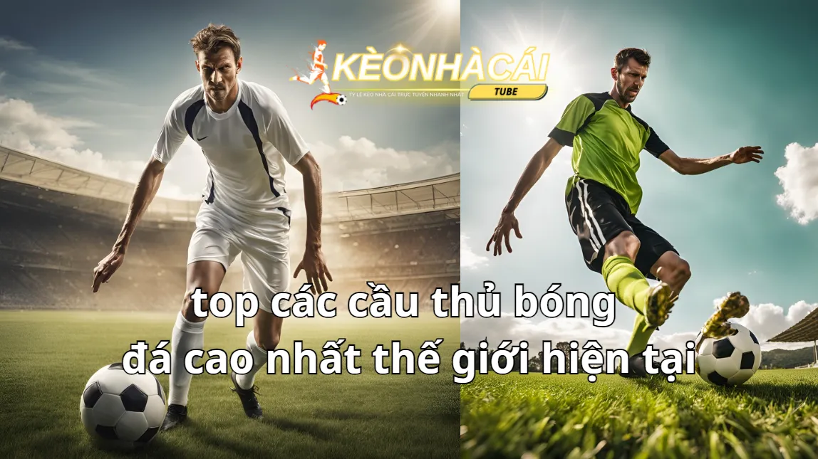 Vai trò của chiều cao trong bóng đá