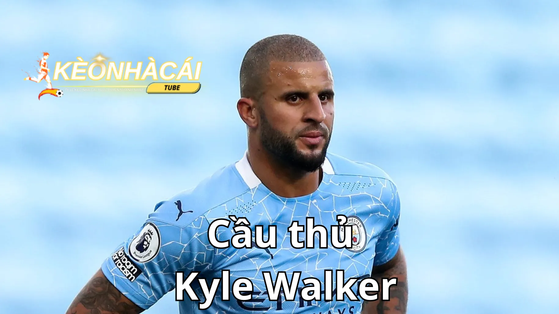 Cầu thủ Kyle Walker tốc độ chạy 35.2 km/h