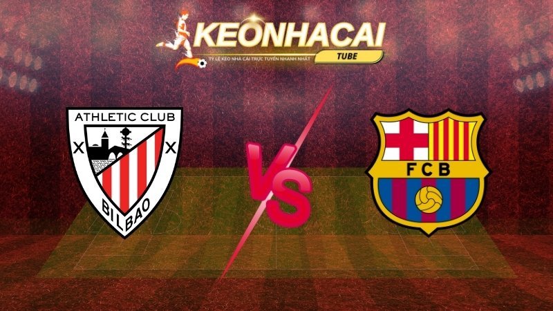 Soi kèo Athletic Bilbao vs Barcelona